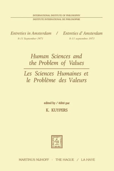 Human Sciences and the Problem of Values / Les Sciences Humaines et le Problème des Valeurs