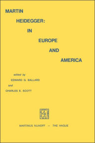 Title: Martin Heidegger: In Europe and America, Author: E.G. Ballard