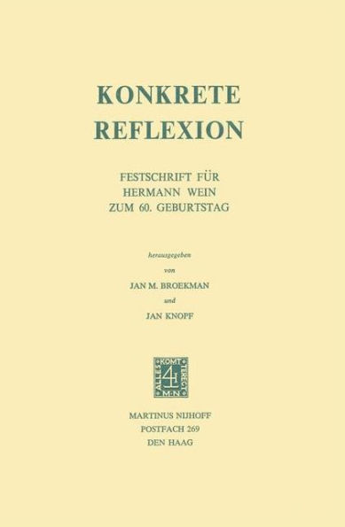 Konkrete Reflexion: Festschrift für Hermann Wein zum 60. Geburtstag