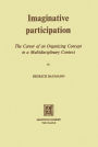 Imaginative Participation: The Career of an Organizing Concept in a Multidisciplinary Context