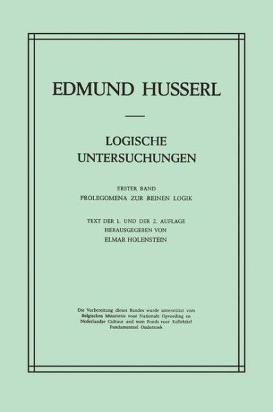 Logische Untersuchungen: Erster Band Prolegomena zur reinen Logik / Edition 1