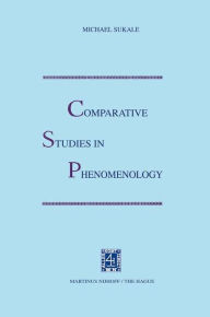 Title: Comparative Studies in Phenomenology, Author: M. Sukale