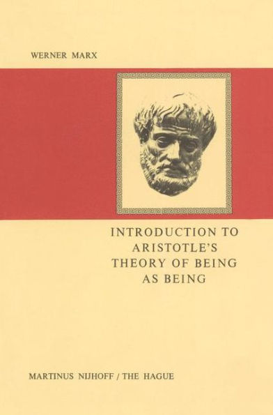 Introduction to Aristotle's Theory of Being as Being / Edition 1