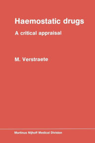 Title: Haemostatic Drugs: A critical appraisal, Author: M. Verstraete