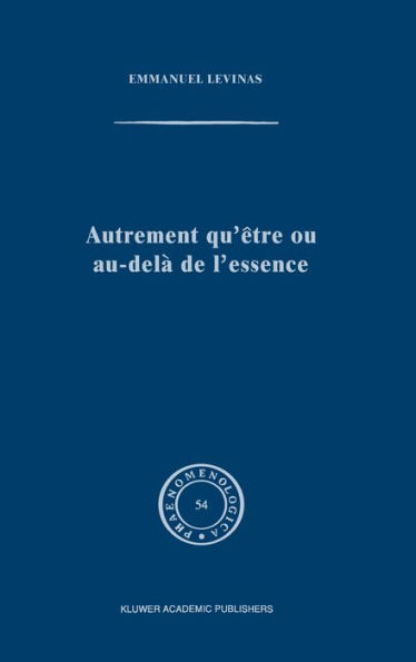 Autrement qu'ï¿½tre ou au-delï¿½ de l'essence