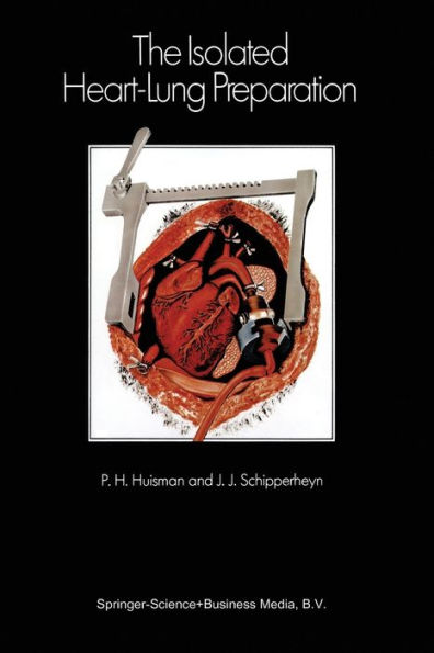 The Isolated Heart-Lung Preparation
