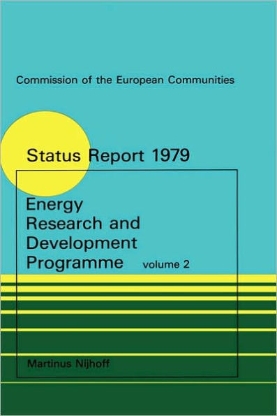 Energy Research and Development Programme: Second Status Report 1975-1978 2 volumes / Edition 1