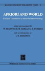 Apriori and World: European Contributions to Husserlian Phenomenology / Edition 1