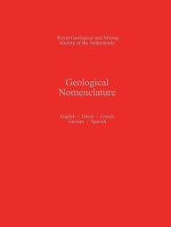 Title: Geological Nomenclature / Edition 2, Author: W.A. Visser