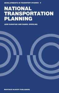 Title: National Transportation Planning / Edition 1, Author: Adib Kanafani