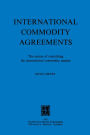 International Commodity Agreements: The system of controlling the international commodity market