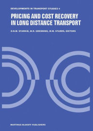 Title: Pricing and Cost Recovery in Long Distance Transport / Edition 1, Author: David Starkie