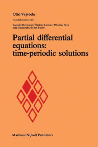 Title: Partial differential equations: time-periodic solutions / Edition 1, Author: Otto Vejvoda