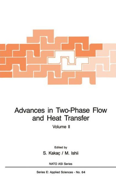 Advances in Two-Phase Flow and Heat Transfer: Fundamentals and Applications