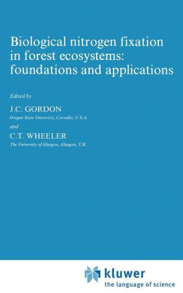 Biological nitrogen fixation in forest ecosystems: foundations and applications / Edition 1