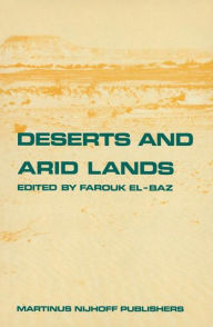 Title: Deserts and arid lands / Edition 1, Author: F. El-Baz
