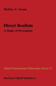 Title: Direct Realism: A Study of Perception, Author: D. Gram