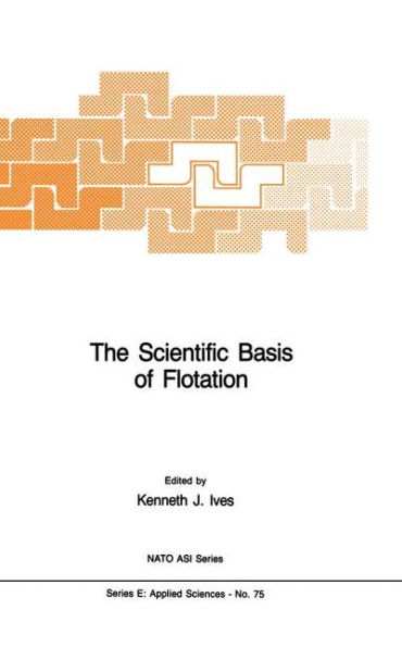 The Scientific Basis of Flotation