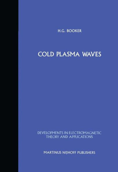Cold Plasma Waves / Edition 1