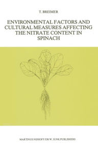 Title: Environmental Factors and Cultural Measures Affecting The Nitrate Content in Spinach, Author: T. Breimer
