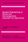 Genetic Engineering of Plants and Microorganisms Important for Agriculture / Edition 1