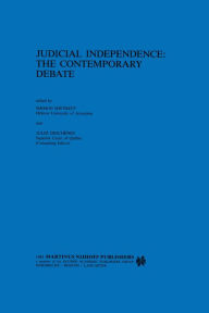 Title: Judicial Independence: The Contemporary Debate, Author: Shimon Shetreet