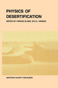 Title: Physics of desertification / Edition 1, Author: F. El-Baz