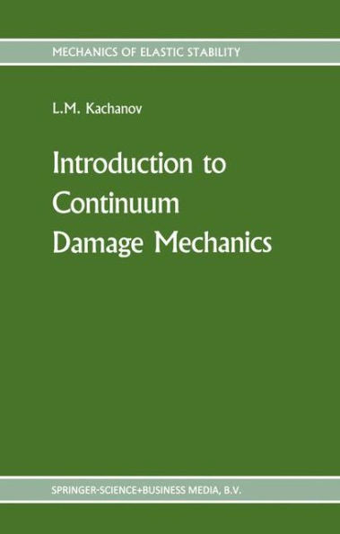 Introduction to continuum damage mechanics / Edition 1