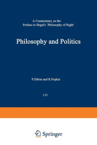 Title: Philosophy and Politics: A Commentary on the Preface to Hegel's Philosophy of Right, Author: Adriaan T Peperzak