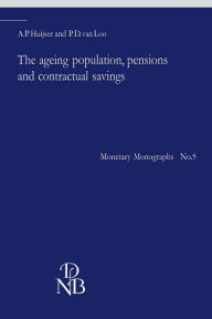 Title: The ageing population, pensions and contractual savings, Author: A.P. Huijser
