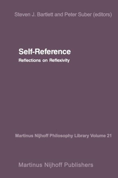 Self-Reference: Reflections on Reflexivity / Edition 1