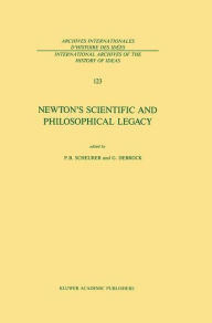 Title: Newton's Scientific and Philosophical Legacy, Author: Paul B. Scheurer