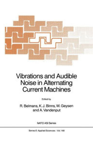 Title: Vibrations and Audible Noise in Alternating Current Machines, Author: R. Belmans