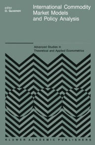 Title: International Commodity Market Models and Policy Analysis, Author: O. Gïvenen