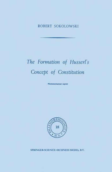 The Formation of Husserl's Concept of Constitution / Edition 1