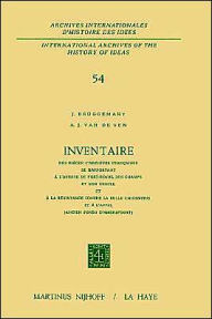 Title: Inventaire des pièces d'archives françaises se rapportant à l'Abbaye de Port-Royal des Champs et son cercle et à la résistance contre la Bulle Unigenitus et à l'appel: (Ancien Fonds d'Amersfoort) / Edition 1, Author: J. Bruggeman