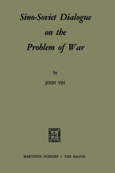 Sino-Soviet Dialogue on the Problem of War