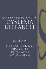 Title: Current Directions in Dyslexia Research / Edition 1, Author: Dirk J. Bakker