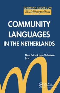 Title: Community Languages in the Netherlands, Author: Guus Extra