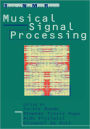 Musical Signal Processing / Edition 1