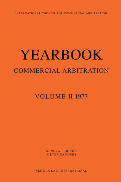 Yearbook Commercial Arbitration: Volume II - 1977