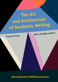 Title: The Art and Architecture of Academic Writing, Author: Patricia Prinz