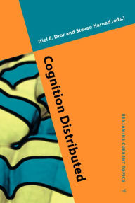 Title: Cognition Distributed: How cognitive technology extends our minds, Author: Itiel E. Dror