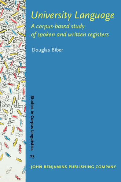 University Language: A corpus-based study of spoken and written registers