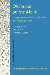 Title: Discourse on the Move: Using corpus analysis to describe discourse structure, Author: Douglas Biber