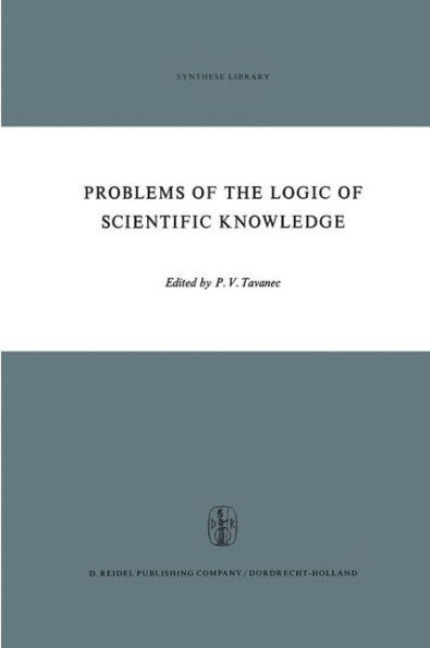 Problems of the Logic of Scientific Knowledge / Edition 1