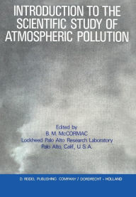 Title: Introduction to the Scientific Study of Atmospheric Pollution, Author: Billy McCormac