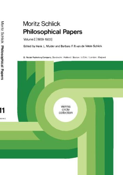 Moritz Schlick Philosophical Papers: Volume 1: (1909-1922) / Edition 1