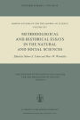 Methodological and Historical Essays in the Natural and Social Sciences