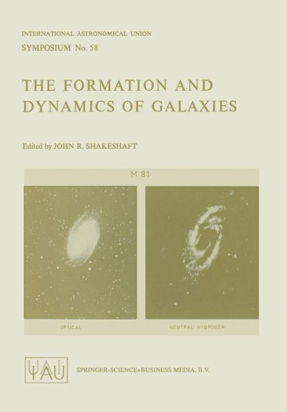 The Formation and Dynamics of Galaxies